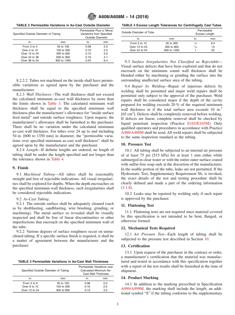 ASTM A608/A608M-14(2018) - Standard Specification for  Centrifugally Cast Iron-Chromium-Nickel High-Alloy Tubing for   Pressure Application at High Temperatures