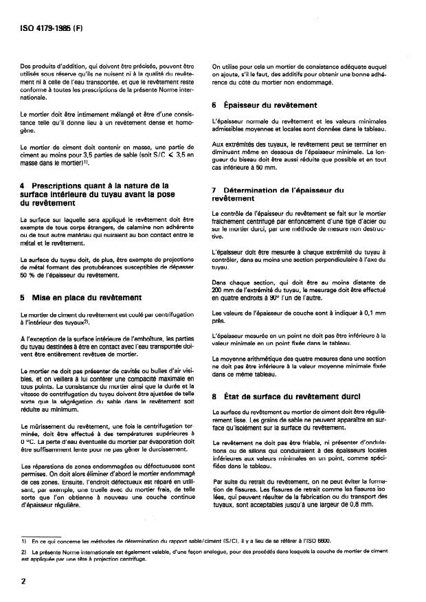 ISO 4179:1985 ISO 4179:1985 - Tuyaux en fonte ductile pour canalisations avec et sans pression -- Revetement interne au mortier de ciment centrifugé -- Prescriptions générales - Page 4 preview
