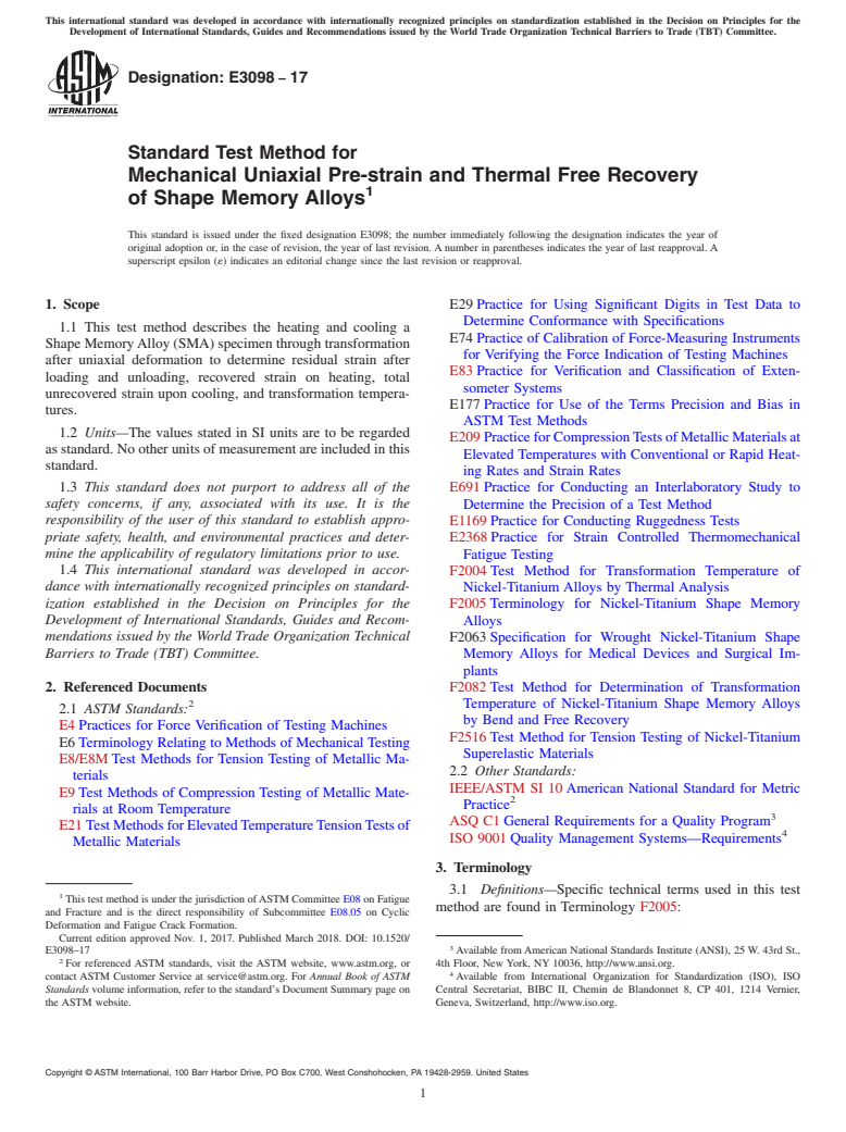 ASTM E3098-17 - Standard Test Method for Mechanical Uniaxial Pre-strain and Thermal Free Recovery of  Shape Memory Alloys