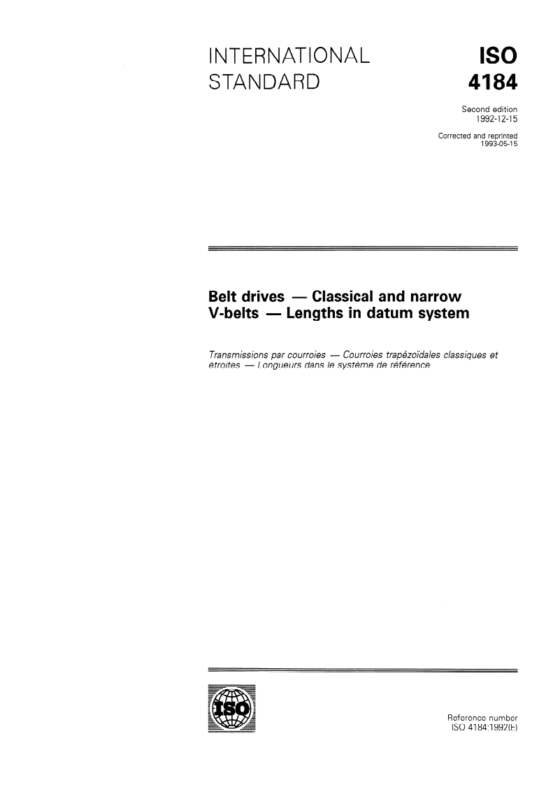 ISO 4184:1992 - Belt drives — Classical and narrow V-belts — Lengths in datum system
Released:5/13/1993