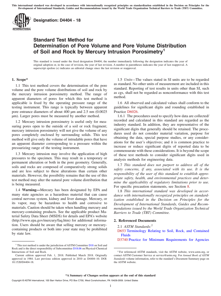 ASTM D4404-18 - Standard Test Method for Determination of Pore Volume and Pore Volume Distribution of  Soil and Rock by Mercury Intrusion Porosimetry