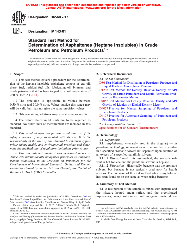 ASTM D6560-17 - Standard Test Method for  Determination of Asphaltenes (Heptane Insolubles) in Crude   Petroleum and Petroleum Products