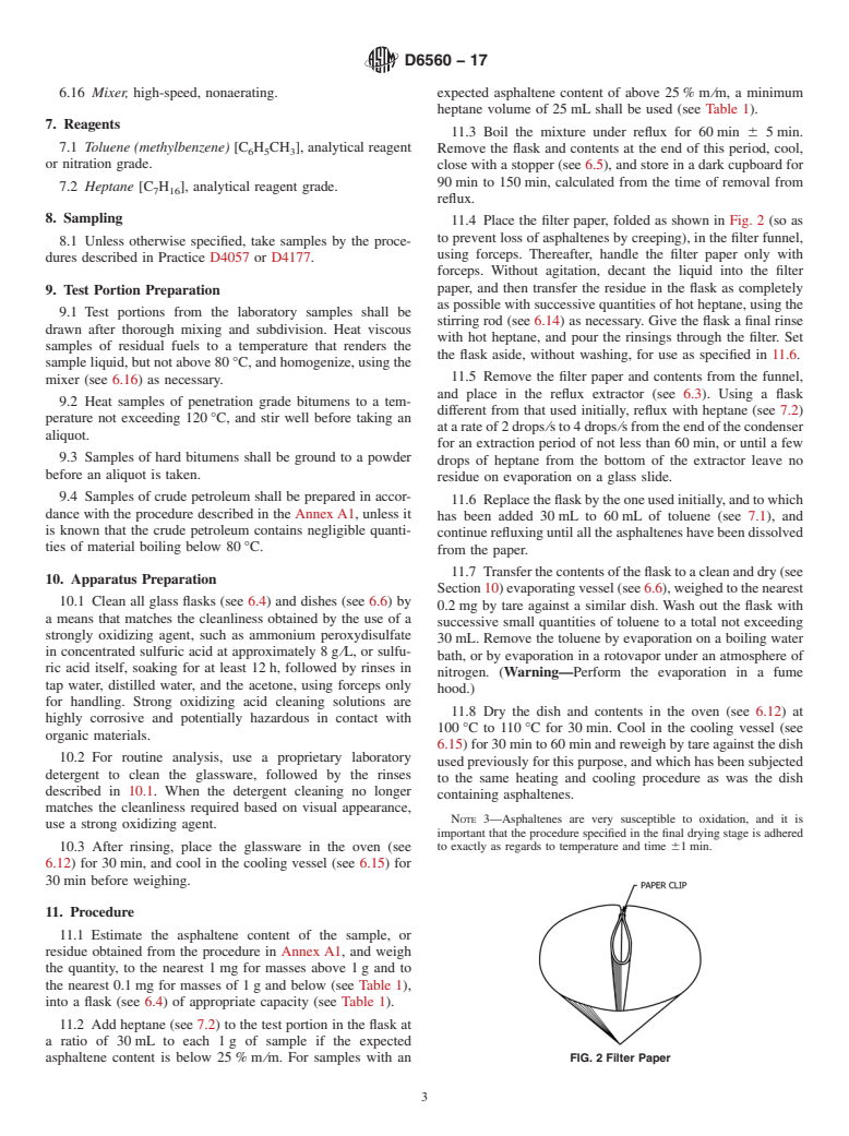 ASTM D6560-17 - Standard Test Method for  Determination of Asphaltenes (Heptane Insolubles) in Crude   Petroleum and Petroleum Products