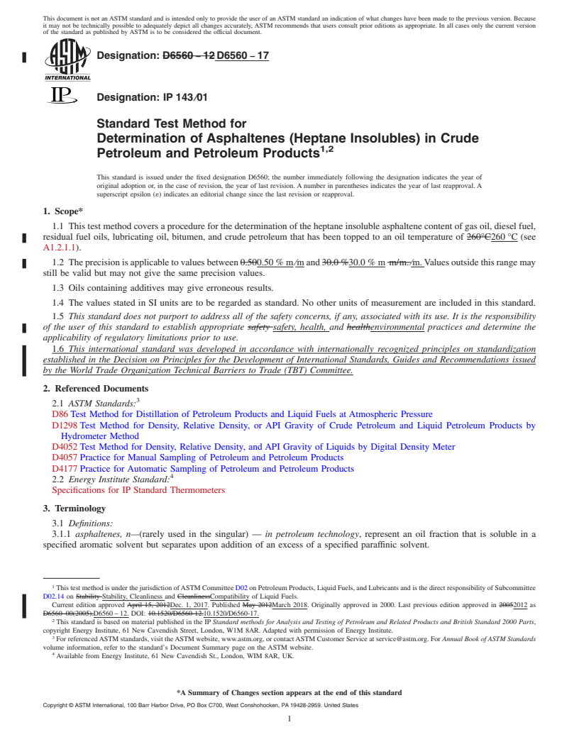 REDLINE ASTM D6560-17 - Standard Test Method for  Determination of Asphaltenes (Heptane Insolubles) in Crude   Petroleum and Petroleum Products