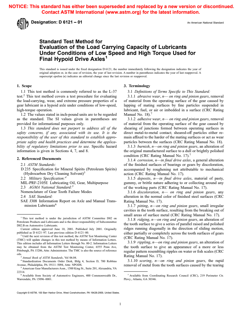 ASTM D6121-01 - Standard Test Method for Evaluation of the Load Carrying Capacity of Lubricants Under Conditions of Low Speed and High Torque Used for Final Hypoid Drive Axles