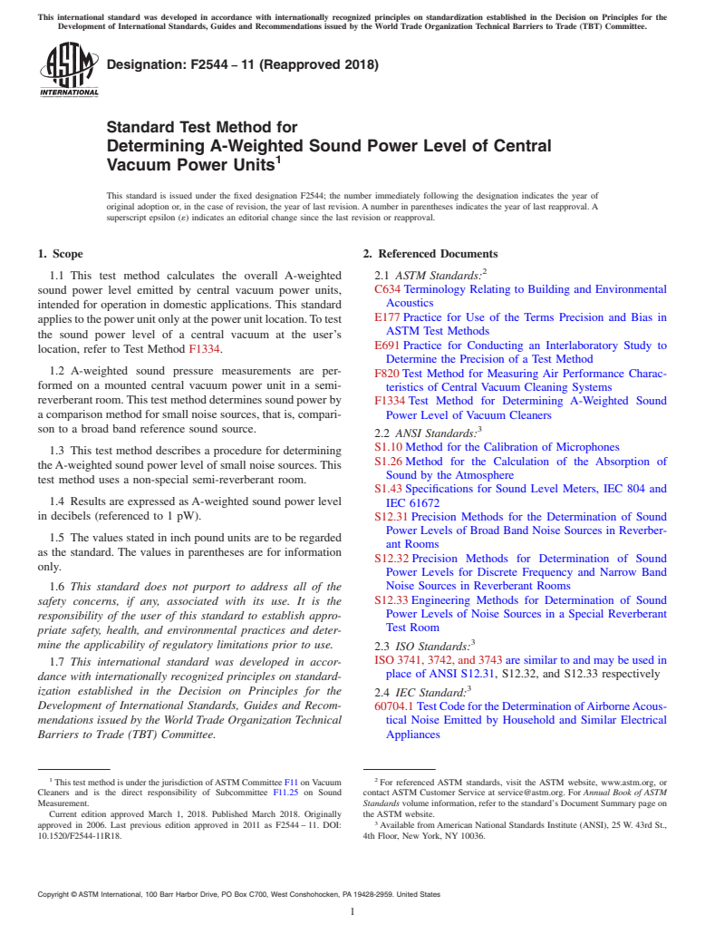 ASTM F2544-11(2018) - Standard Test Method for  Determining A-Weighted Sound Power Level of Central Vacuum  Power Units