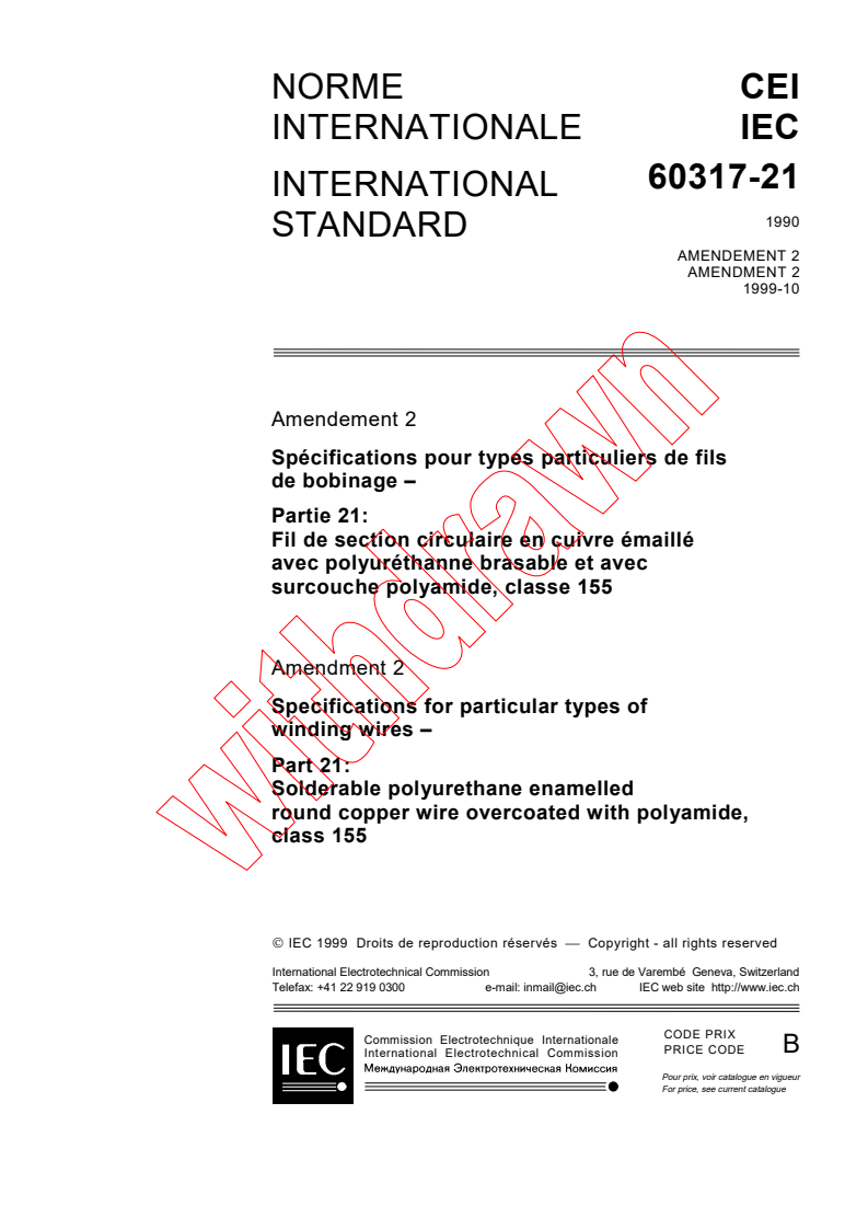 IEC 60317-21:1990/AMD2:1999 - Amendment 2 - Specifications for particular types of winding wires. Part 21: Solderable polyurethane enamelled round copper wire overcoated with polyamide, class 155
Released:10/29/1999
Isbn:2831849535