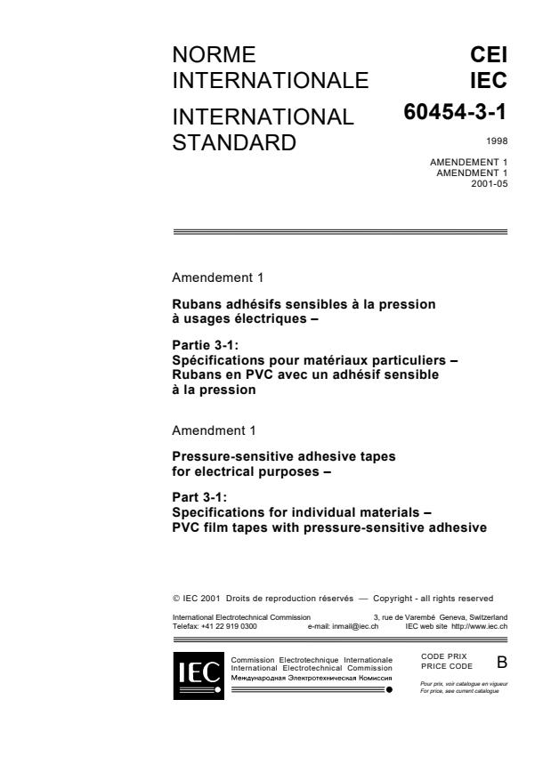 IEC 60454-3-1:1998/AMD1:2001 - Amendment 1 - Pressure-sensitive adhesive tapes for electrical purposes - Part 3: Specifications for individual materials - Sheet 1: PVC film tapes with pressure-sensitive adhesive