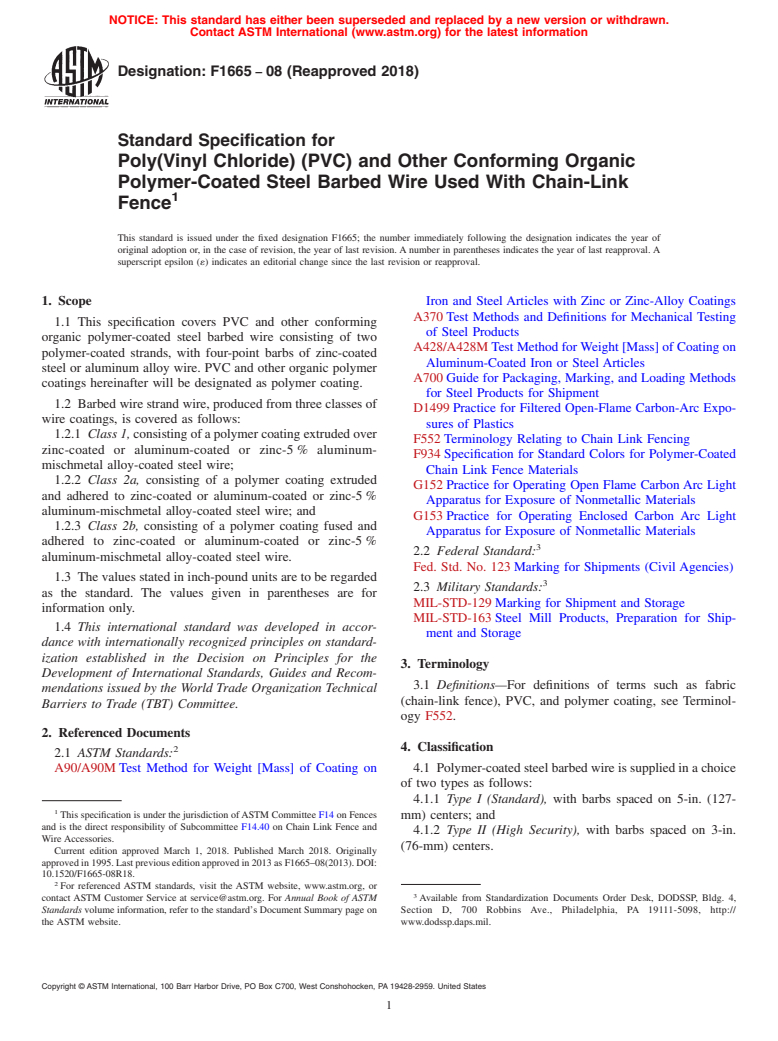 ASTM F1665-08(2018) - Standard Specification for  Poly(Vinyl Chloride) (PVC) and Other Conforming Organic Polymer-Coated  Steel Barbed Wire Used With Chain-Link Fence