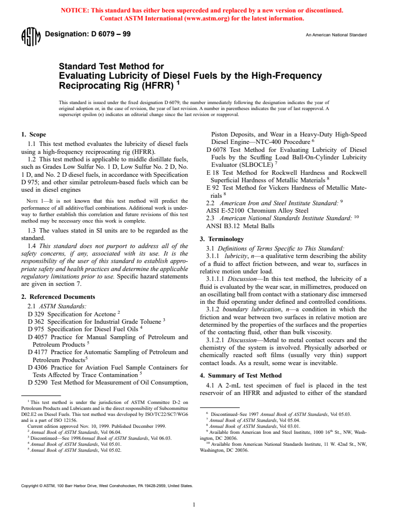 ASTM D6079-99 - Standard Test Method for Evaluating Lubricity of Diesel Fuels by the High-Frequency Reciprocating Rig (HFRR)