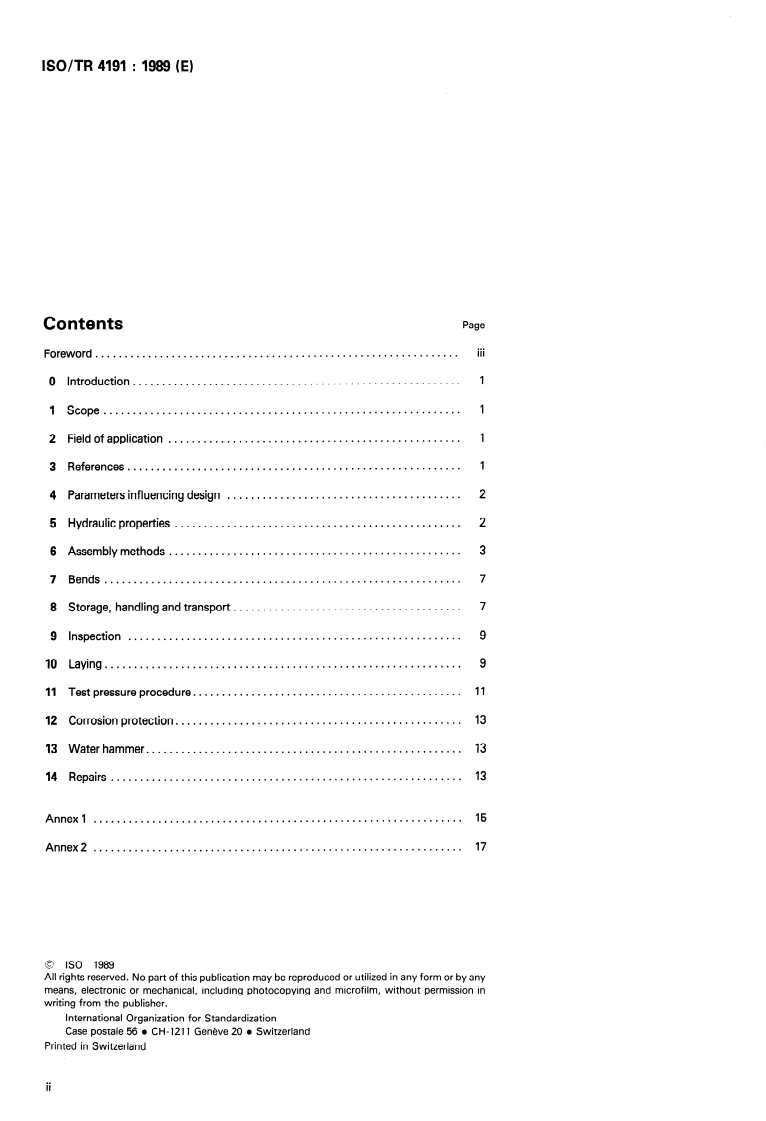 ISO/TR 4191:1989 ISO/TR 4191:1989 - Unplasticized polyvinyl chloride (PVC-U) pipes for water supply — Recommended practice for laying
Released:11/2/1989 - Page 2 preview
