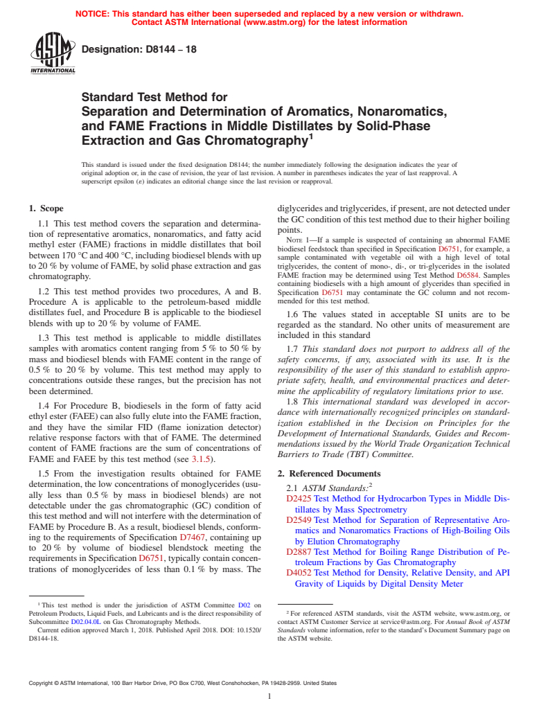 ASTM D8144-18 - Standard Test Method for Separation and Determination of Aromatics, Nonaromatics, and  FAME Fractions in Middle Distillates by Solid-Phase Extraction and  Gas Chromatography