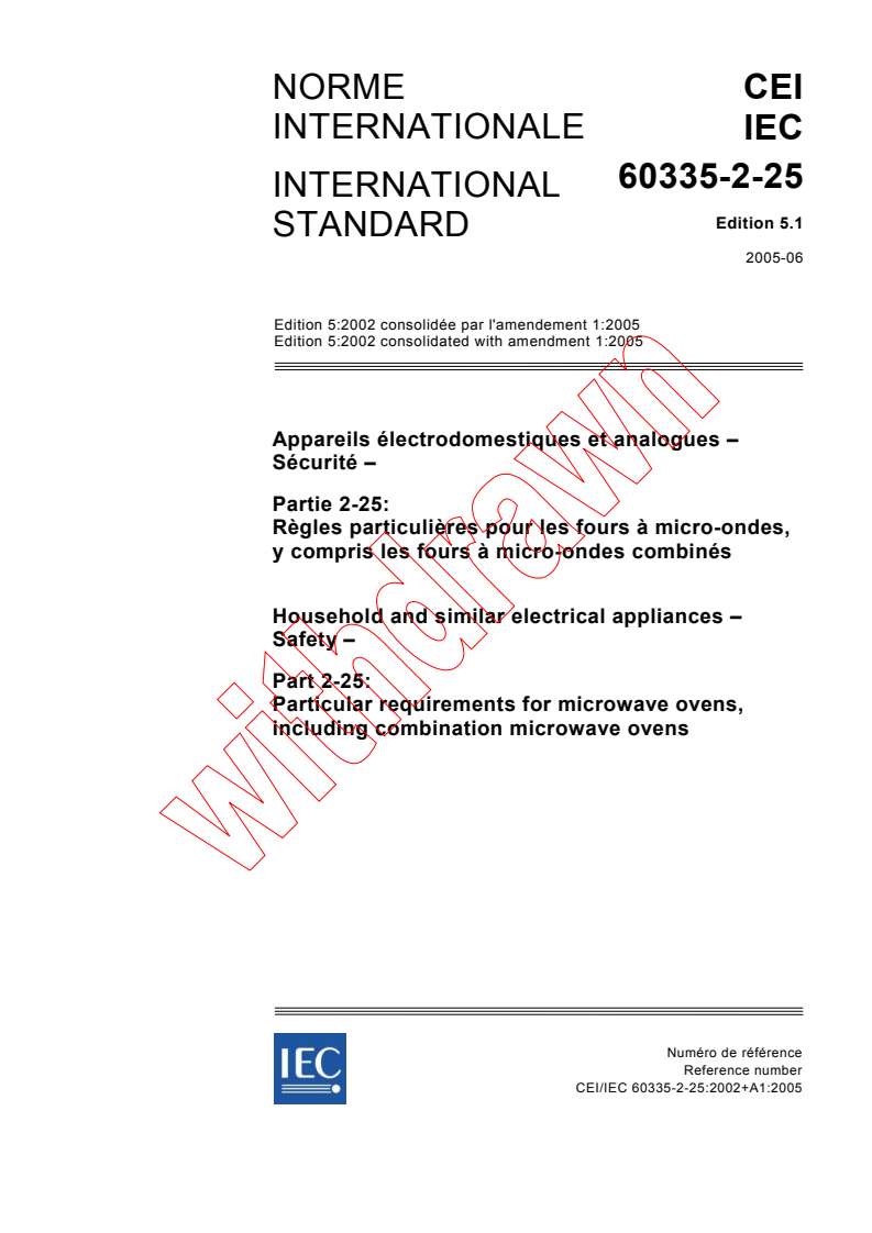 IEC 60335-2-25:2002+AMD1:2005 CSV - Household and similar electrical appliances - Safety - Part 2-25: Particular requirements for microwave ovens, including combination microwave ovens
Released:6/20/2005
Isbn:2831879930