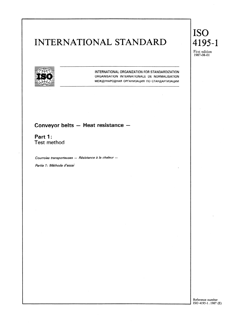 ISO 4195-1:1987 - Conveyor belts — Heat resistance — Part 1: Test method
Released:7/30/1987