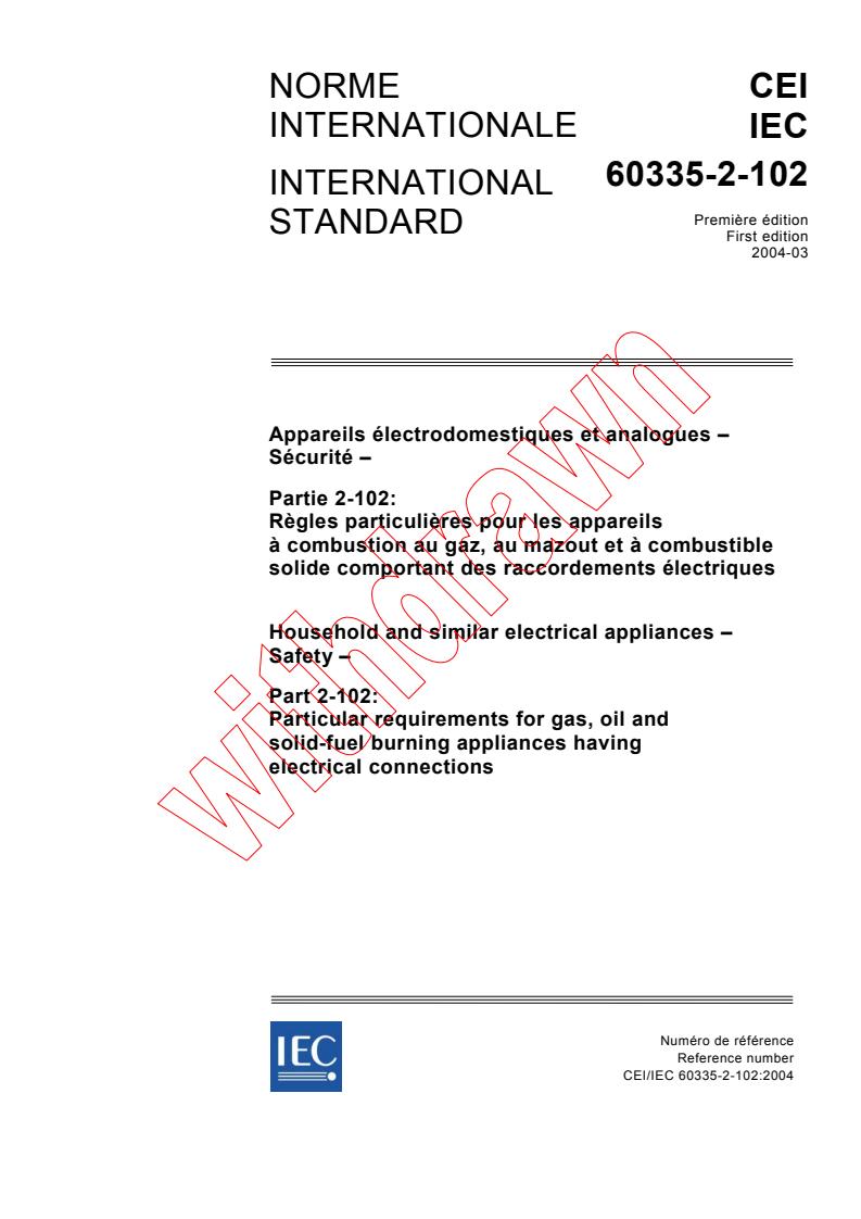 IEC 60335-2-102:2004 - Household and similar electrical appliances - Safety - Part 2-102: Particular requirements for gas, oil and solid-fuel burning appliances having electrical connections
Released:3/17/2004
Isbn:2831873800