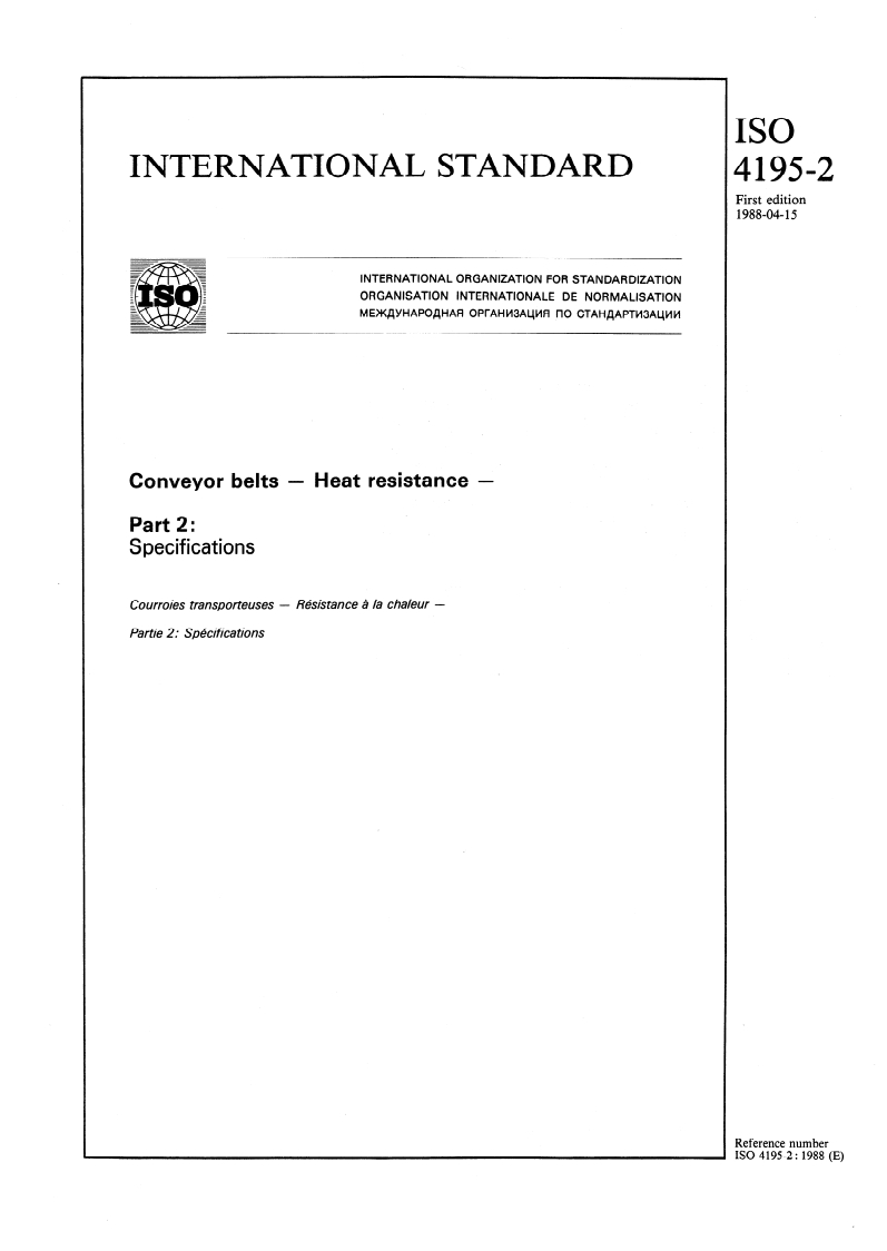 ISO 4195-2:1988 - Conveyor belts — Heat resistance — Part 2: Specifications
Released:4/14/1988