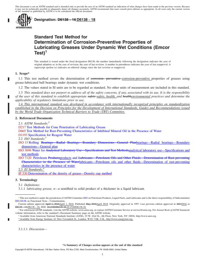 REDLINE ASTM D6138-18 - Standard Test Method for  Determination of Corrosion-Preventive Properties of Lubricating   Greases Under Dynamic Wet Conditions (Emcor Test)