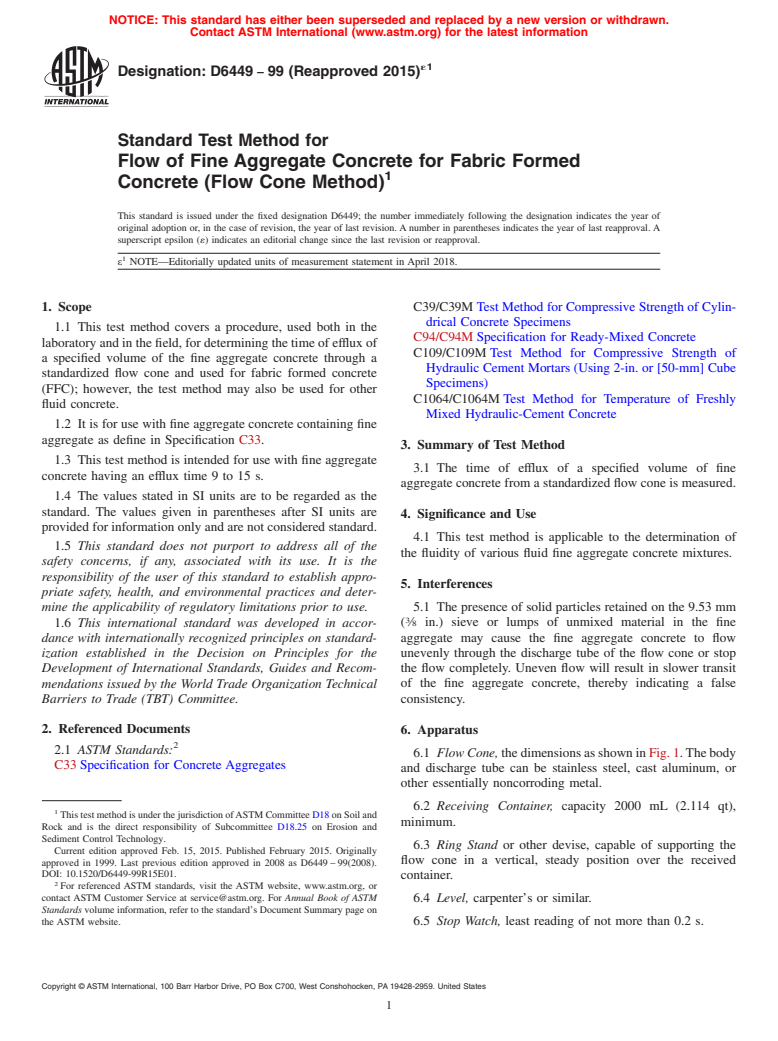 ASTM D6449-99(2015)e1 - Standard Test Method for Flow of Fine Aggregate Concrete for Fabric Formed Concrete  (Flow Cone Method) (Withdrawn 2024)