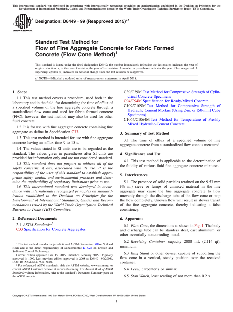 ASTM D6449-99(2015)e1 - Standard Test Method for Flow of Fine Aggregate Concrete for Fabric Formed Concrete  (Flow Cone Method)