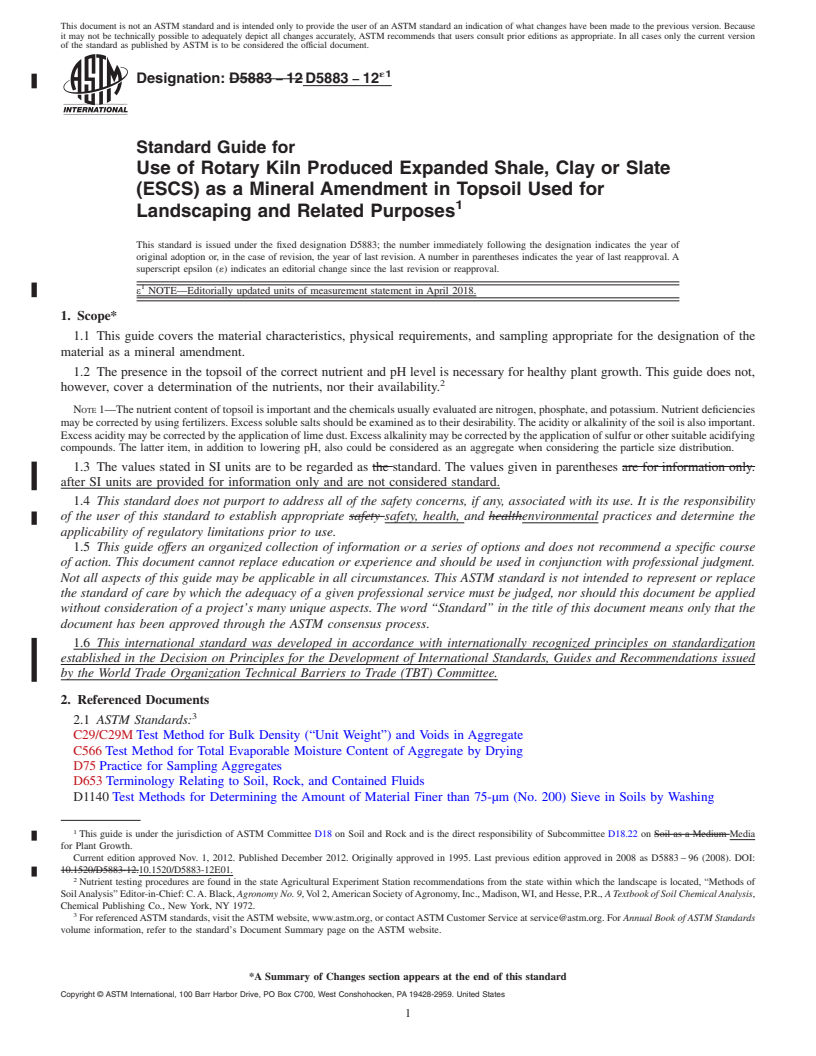 REDLINE ASTM D5883-12e1 - Standard Guide for  Use of Rotary Kiln Produced Expanded Shale, Clay or Slate (ESCS)  as a Mineral Amendment in Topsoil Used for Landscaping and Related  Purposes