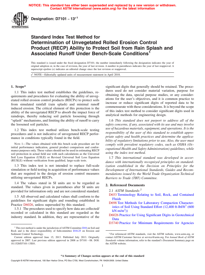 ASTM D7101-13e1 - Standard Index Test Method for  Determination of Unvegetated Rolled Erosion Control Product  (RECP)   Ability to Protect Soil from Rain Splash and Associated Runoff  Under Bench-Scale   Conditions (Withdrawn 2022)