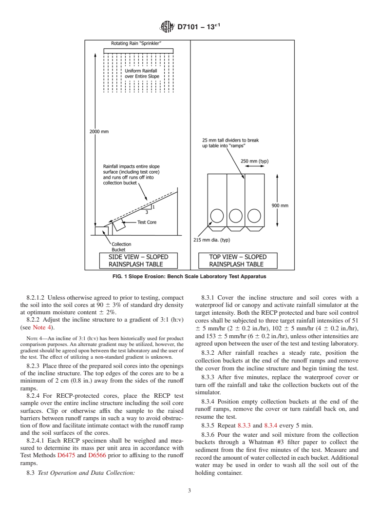 ASTM D7101-13e1 - Standard Index Test Method for  Determination of Unvegetated Rolled Erosion Control Product  (RECP)   Ability to Protect Soil from Rain Splash and Associated Runoff  Under Bench-Scale   Conditions (Withdrawn 2022)