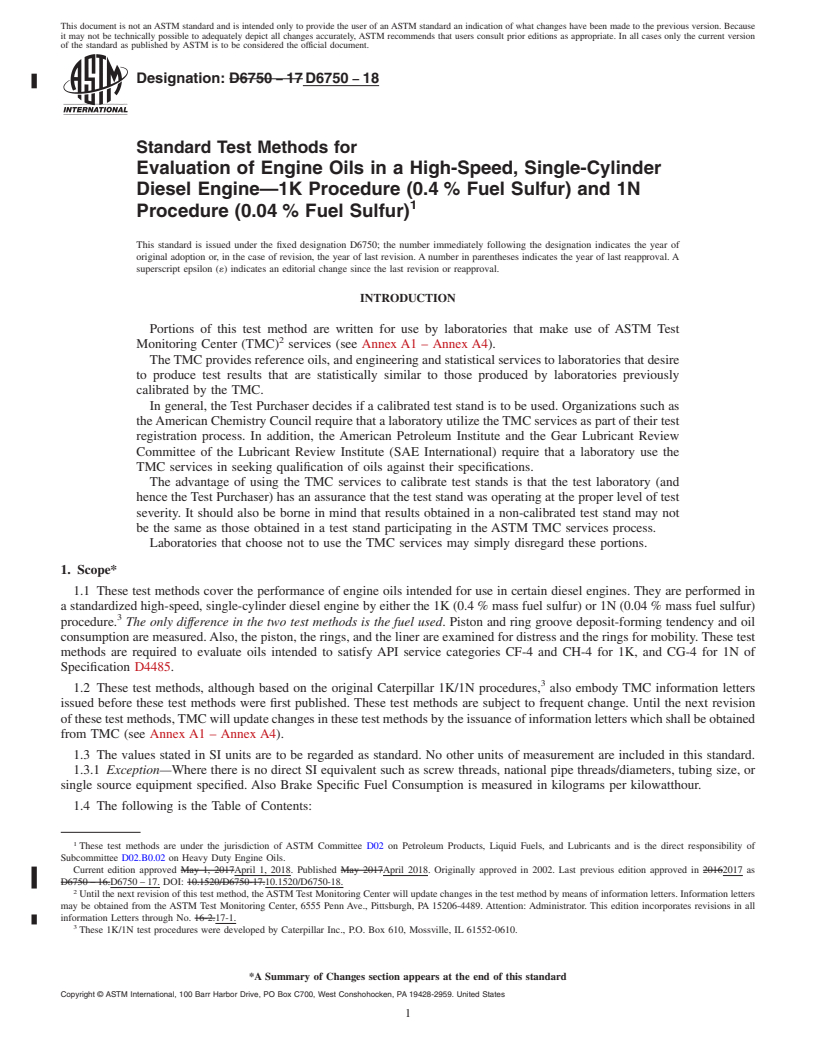 REDLINE ASTM D6750-18 - Standard Test Methods for Evaluation of Engine Oils in a High-Speed, Single-Cylinder   Diesel Engine&#x2014;1K Procedure (0.4&#x2009;% Fuel Sulfur) and  1N  Procedure (0.04&#x2009;% Fuel Sulfur)