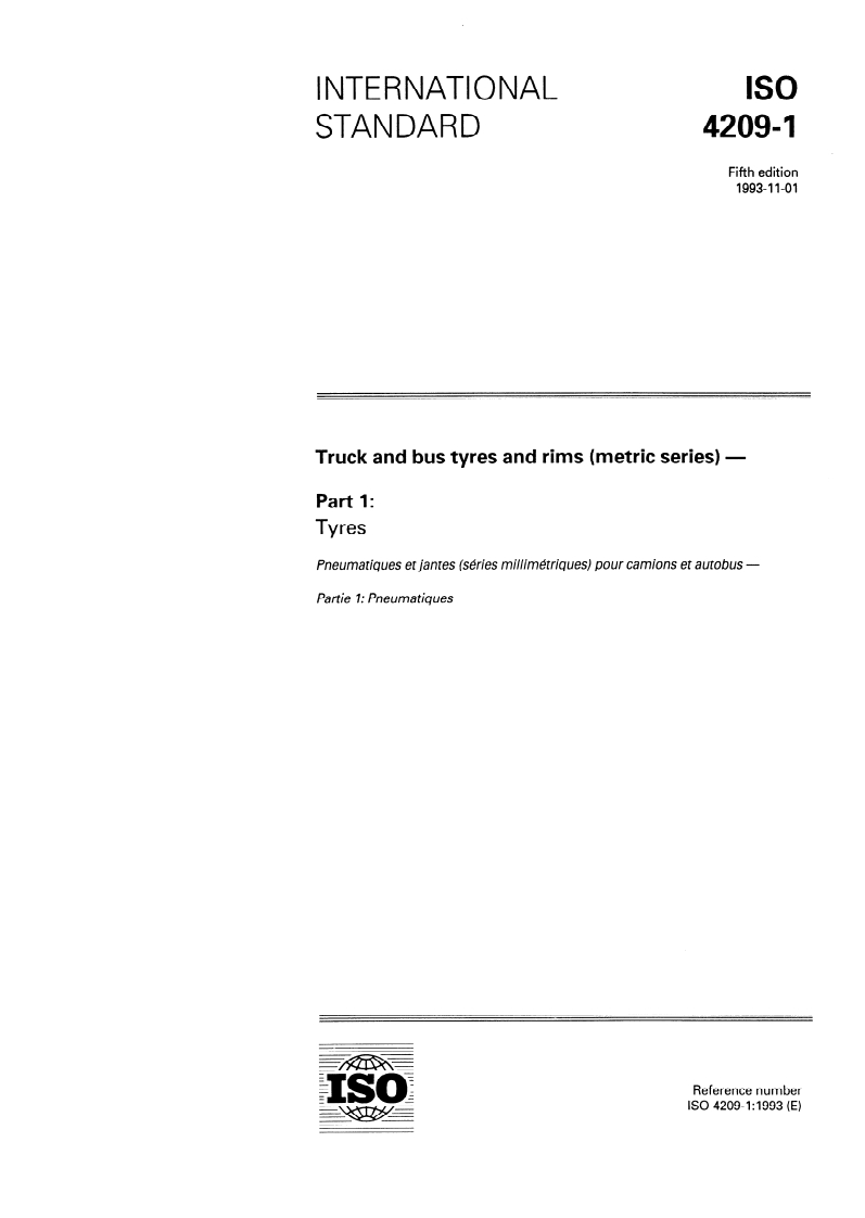 ISO 4209-1:1993 - Truck and bus tyres and rims (metric series) — Part 1: Tyres
Released:11/4/1993