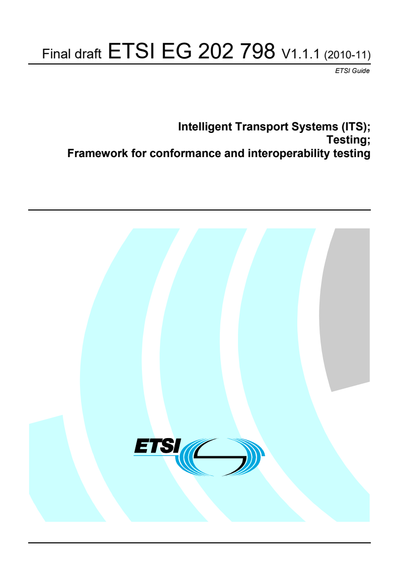eg_202798v010101m - Intelligent Transport Systems (ITS); Testing; Framework for conformance and interoperability testing