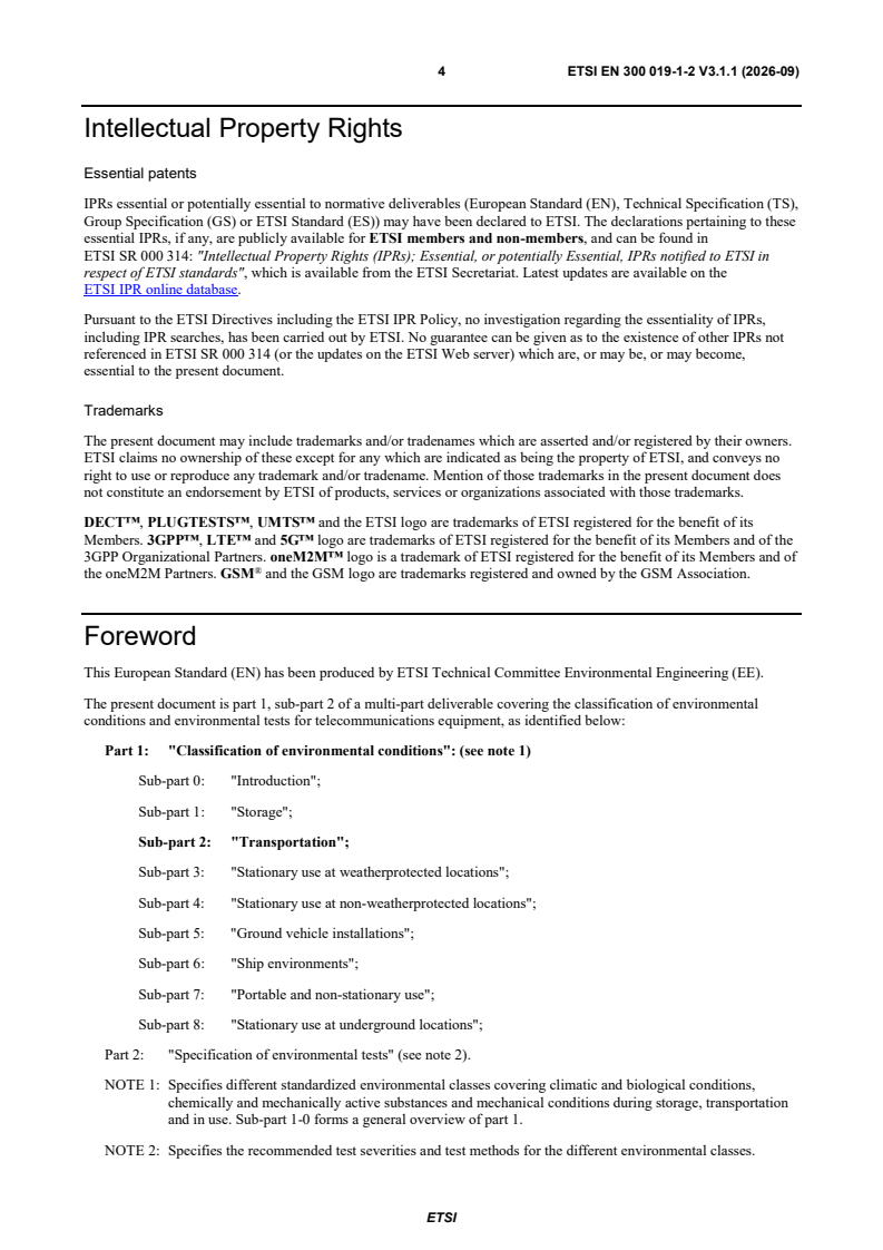 SIST EN 300 019-1-2 V3.1.1:2026 ETSI EN 300 019-1-2 V3.1.1 (2026-09) - Environmental Engineering (EE); Environmental conditions and environmental tests for telecommunications equipment; Part 1: Classification of environmental conditions; Subpart 2: Transportation - Page 4 preview