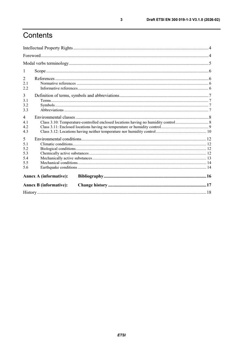 SIST EN 300 019-1-3 V3.1.1:2026 ETSI EN 300 019-1-3 V3.1.0 (2026-02) - Environmental Engineering (EE); Environmental conditions and environmental tests for telecommunications equipment; Part 1: Classification of environmental conditions; Sub-part 3: Stationary use at weatherprotected locations - Page 3 preview