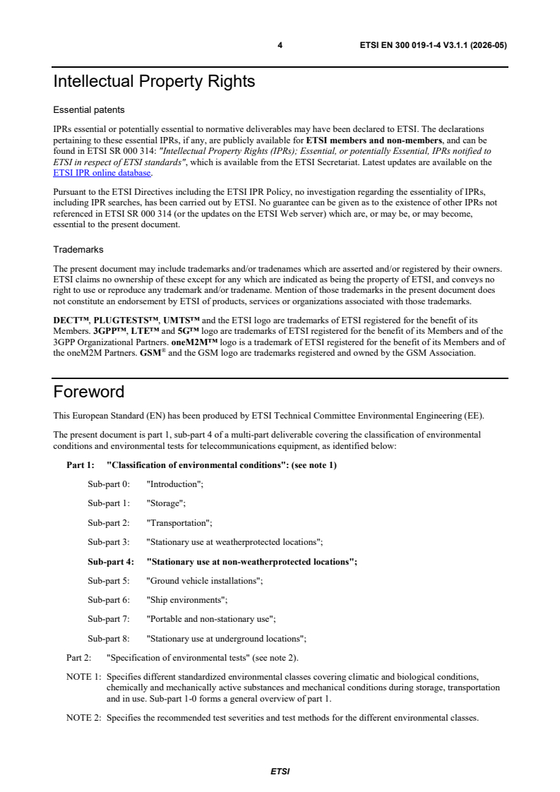 SIST EN 300 019-1-4 V3.1.1:2026 ETSI EN 300 019-1-4 V3.1.1 (2026-05) - Environmental Engineering (EE); Environmental conditions and environmental tests for telecommunications equipment; Part 1: Classification of environmental conditions; Sub-part 4: Stationary use at non-weatherprotected locations - Page 4 preview