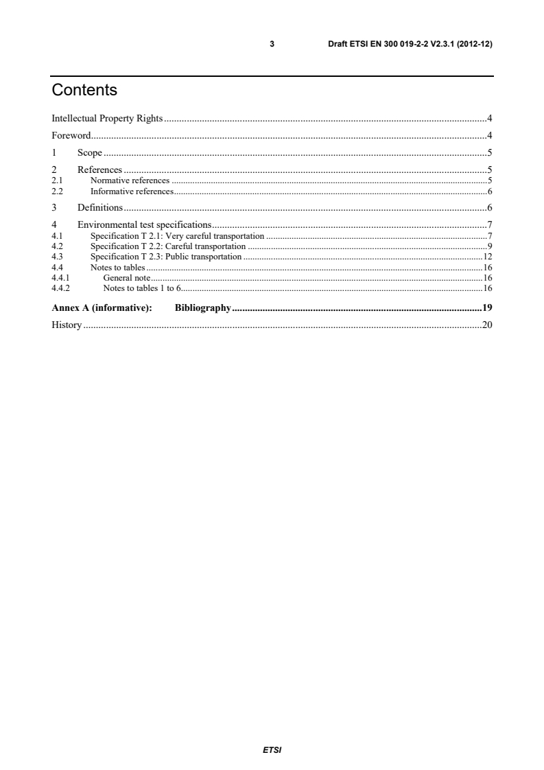 SIST EN 300 019-2-2 V2.3.1:2013 ETSI EN 300 019-2-2 V2.3.1 (2012-12) - Environmental Engineering (EE); Environmental conditions and environmental tests for telecommunications equipment; Part 2-2: Specification of environmental tests; Transportation - Page 3 preview