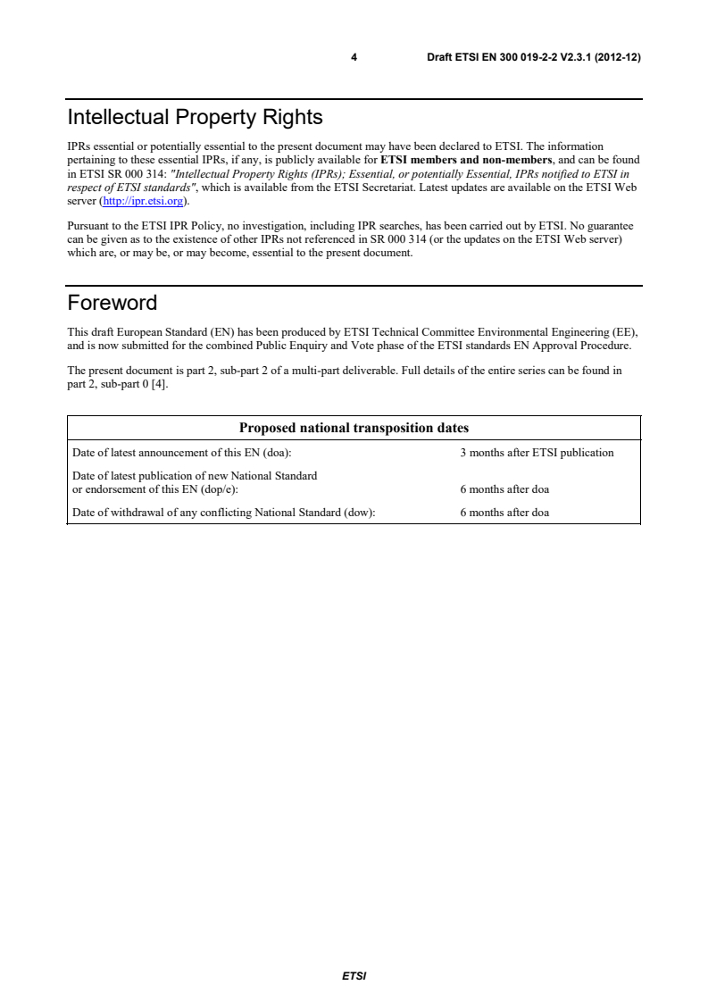 SIST EN 300 019-2-2 V2.3.1:2013 ETSI EN 300 019-2-2 V2.3.1 (2012-12) - Environmental Engineering (EE); Environmental conditions and environmental tests for telecommunications equipment; Part 2-2: Specification of environmental tests; Transportation - Page 4 preview