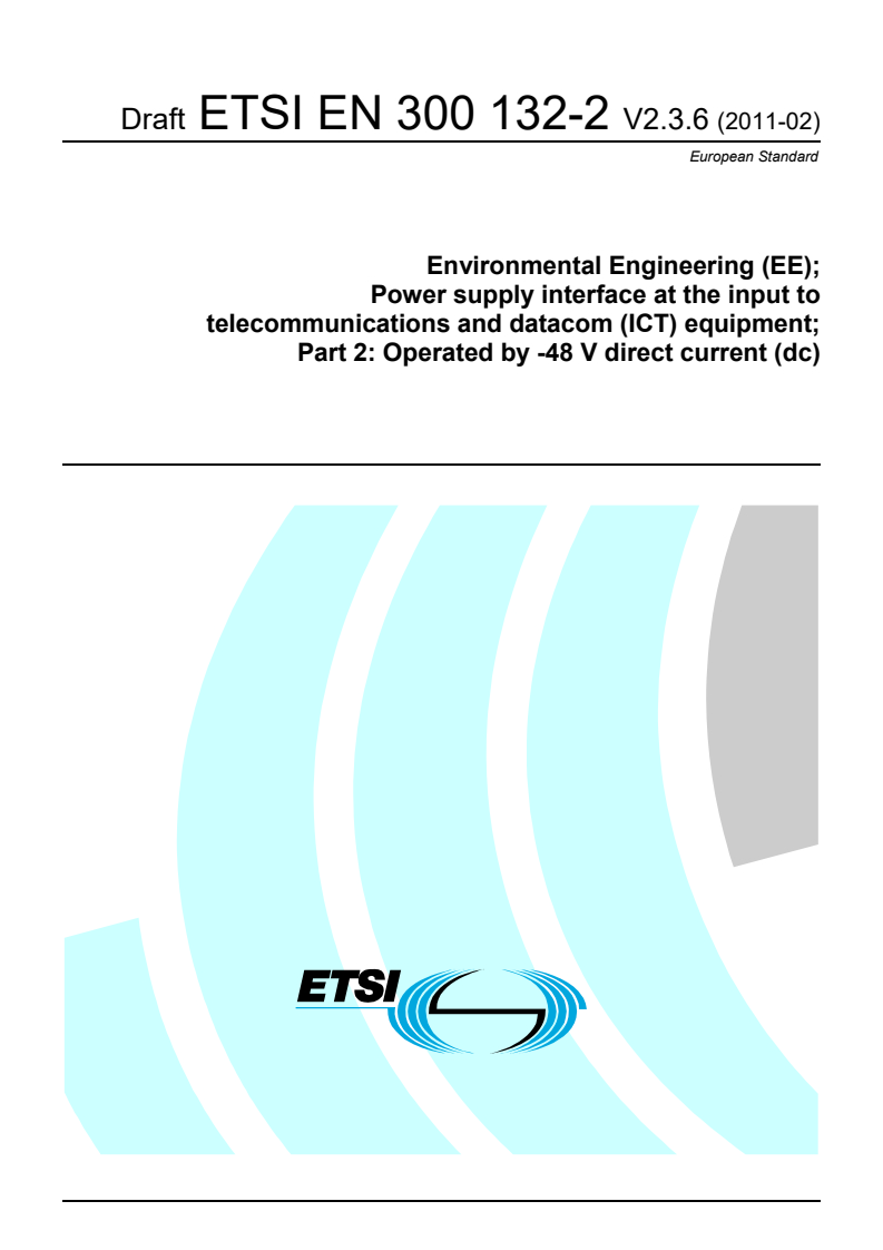 en_30013202v020306c - Environmental Engineering (EE); Power supply interface at the input to telecommunications and datacom (ICT) equipment; Part 2: Operated by -48 V direct current (dc)