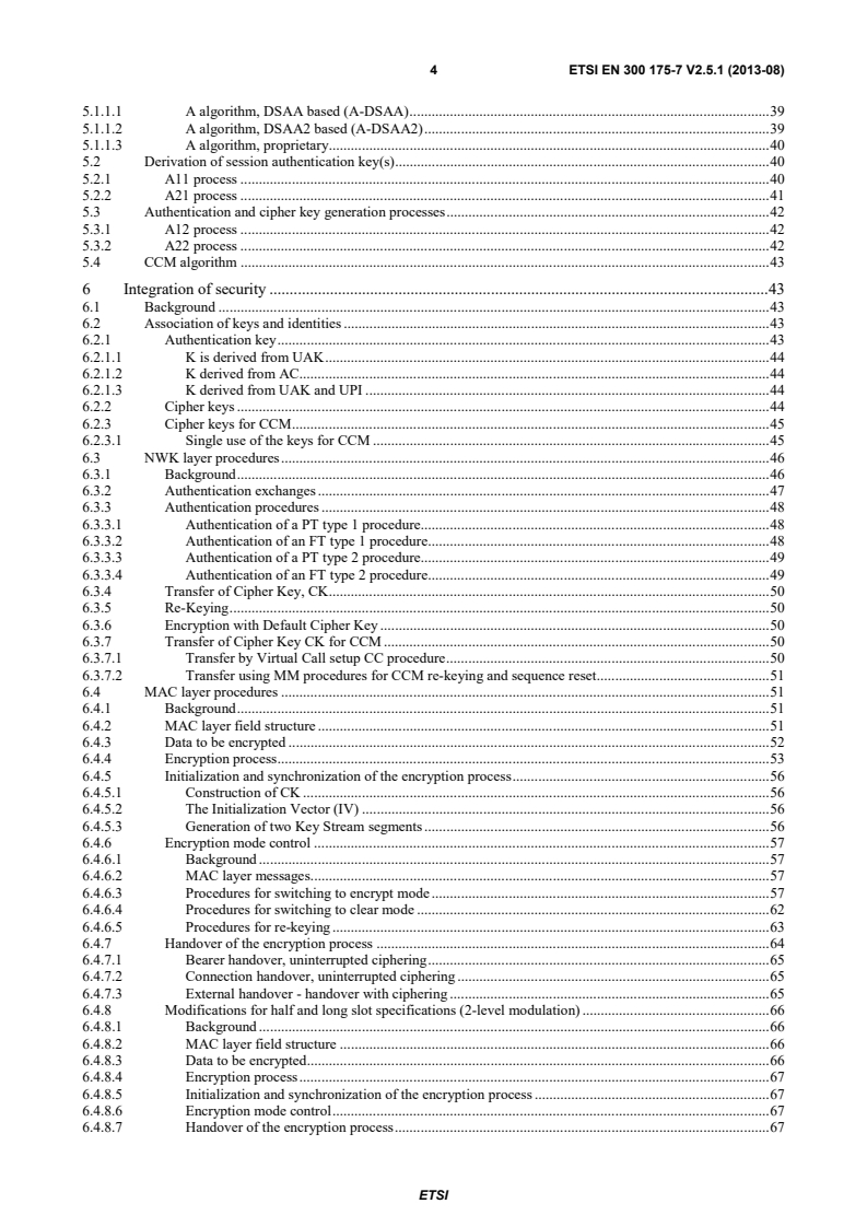 SIST EN 300 175-7 V2.5.1:2013 ETSI EN 300 175-7 V2.5.1 (2013-08) - Digital Enhanced Cordless Telecommunications (DECT); Common Interface (CI); Part 7: Security features - Page 4 preview