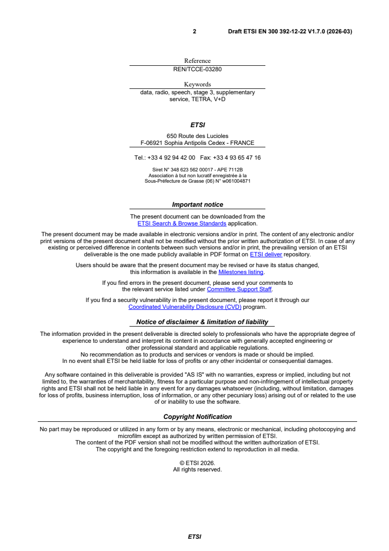 SIST EN 300 392-12-22 V1.7.1:2026 ETSI EN 300 392-12-22 V1.7.0 (2026-03) - Terrestrial Trunked Radio (TETRA); Voice plus Data (V+D); Part 12: Supplementary services stage 3; Sub-part 22: Dynamic Group Number Assignment (DGNA) - Page 2 preview