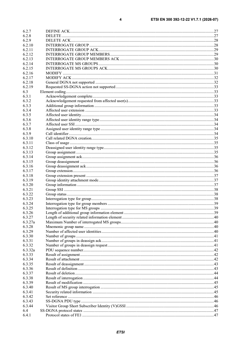 SIST EN 300 392-12-22 V1.7.1:2026 ETSI EN 300 392-12-22 V1.7.1 (2026-07) - Terrestrial Trunked Radio (TETRA); Voice plus Data (V+D); Part 12: Supplementary services stage 3; Sub-part 22: Dynamic Group Number Assignment (DGNA) - Page 4 preview