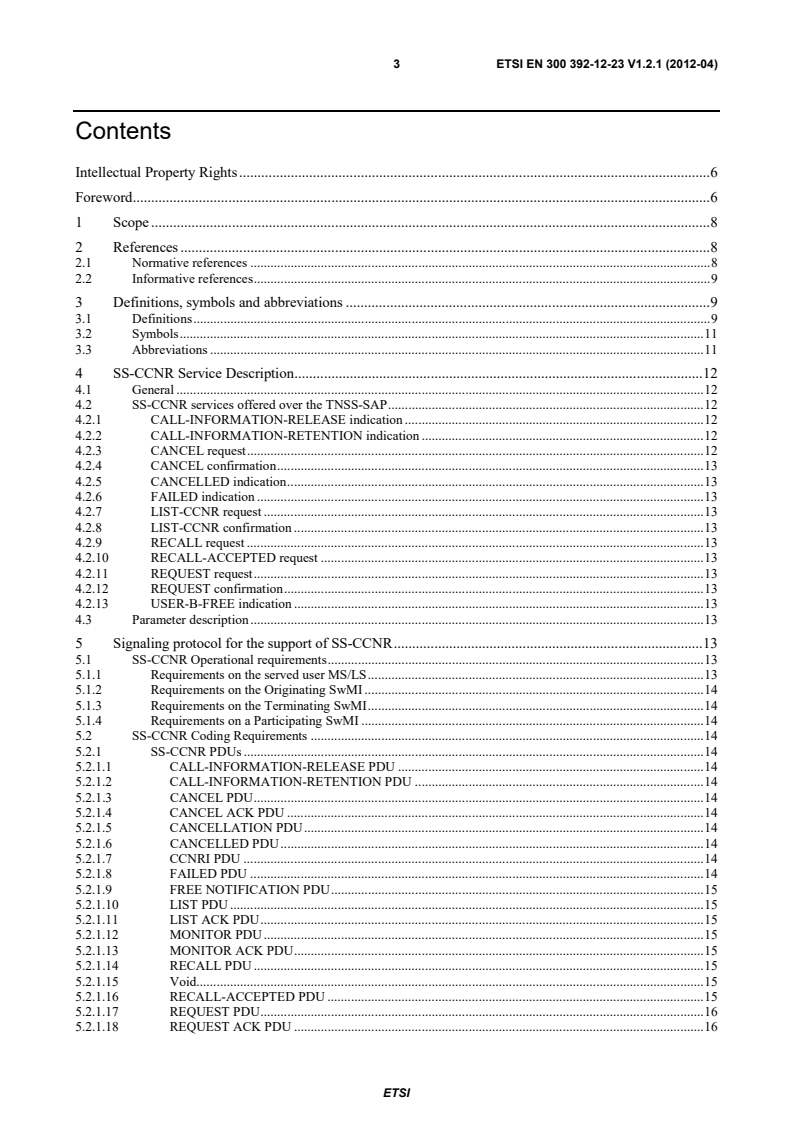 SIST EN 300 392-12-23 V1.2.1:2012 en_3003921223v010201p - Terrestrial Trunked Radio (TETRA); Voice plus Data (V+D); Part 12: Supplementary services stage 3; Sub-part 23: Call Completion on No Reply (CCNR) - Page 3 preview