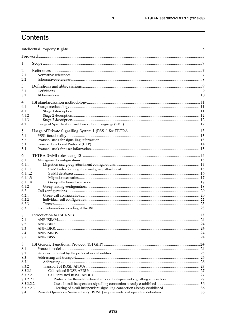 SIST EN 300 392-3-1 V1.3.1:2010 ETSI EN 300 392-3-1 V1.3.1 (2010-08) - Terrestrial Trunked Radio (TETRA); Voice plus Data (V+D); Part 3: Interworking at the Inter-System Interface (ISI); Sub-part 1: General design - Page 3 preview