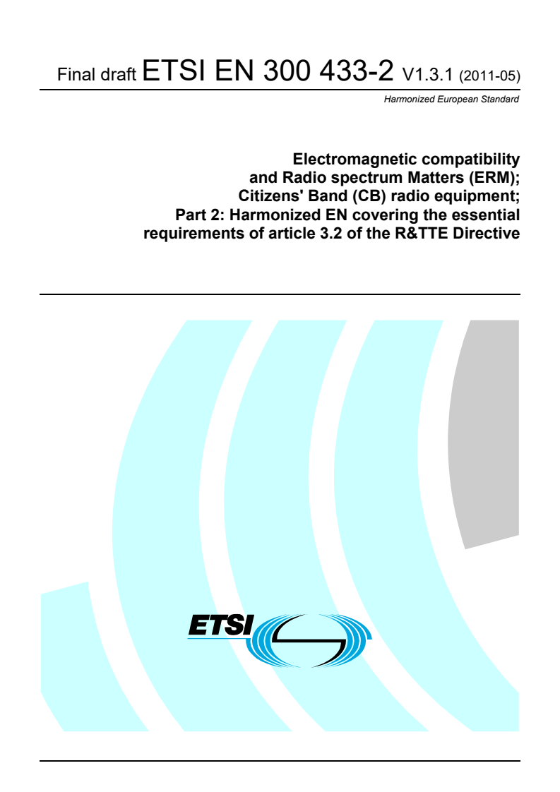 en_30043302v010301v - Electromagnetic compatibility and Radio spectrum Matters (ERM); Citizens' Band (CB) radio equipment; Part 2: Harmonized EN covering the essential requirements of article 3.2 of the R&TTE Directive