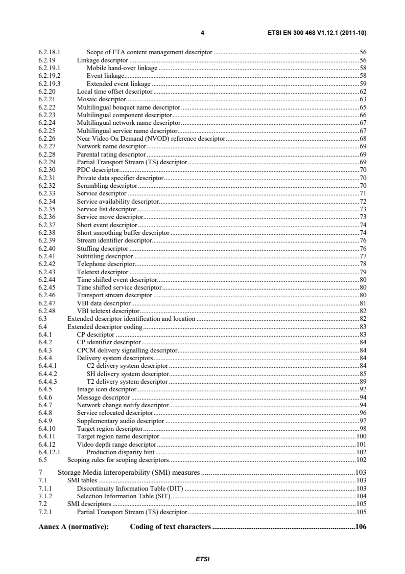 ETSI EN 300 468 V1.12.1 (2011-10) en_300468v011201p - Digital Video Broadcasting (DVB); Specification for Service Information (SI) in DVB systems - Page 4 preview