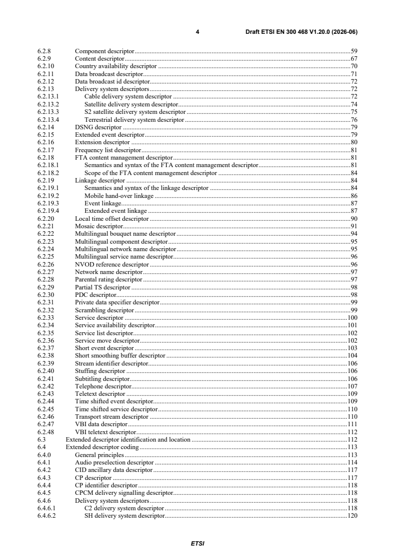 SIST EN 300 468 V1.20.1:2026 ETSI EN 300 468 V1.20.0 (2026-06) - Digital Video Broadcasting (DVB); Specification for Service Information (SI) in DVB systems - Page 4 preview