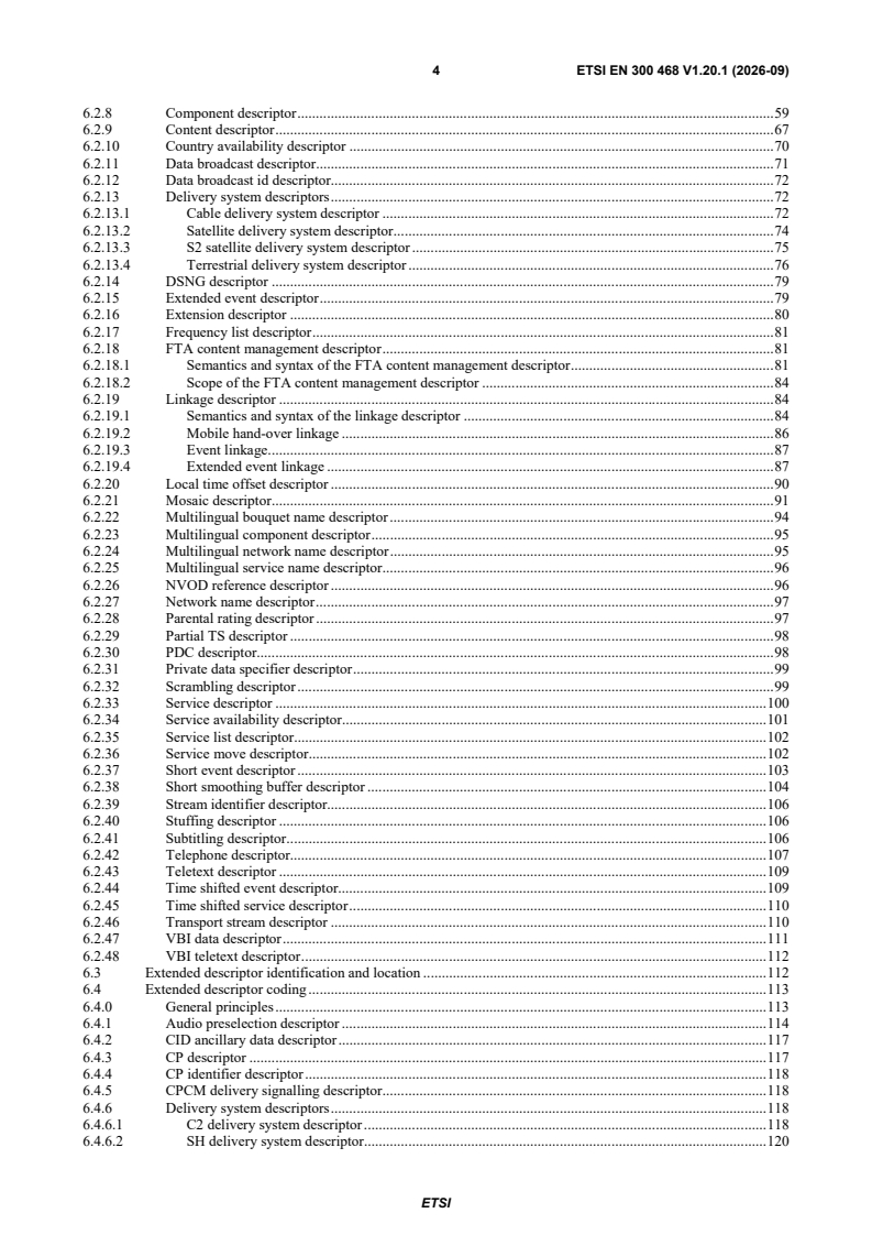 SIST EN 300 468 V1.20.1:2026 ETSI EN 300 468 V1.20.1 (2026-09) - Digital Video Broadcasting (DVB); Specification for Service Information (SI) in DVB systems - Page 4 preview