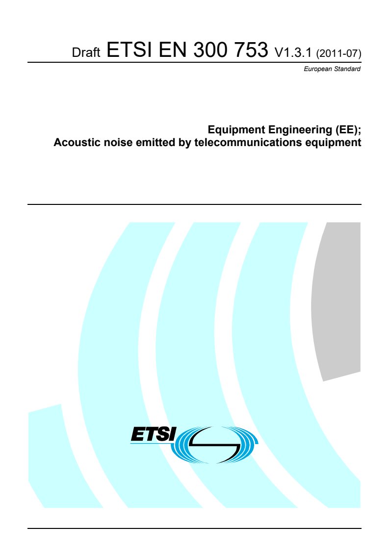 en_300753v010301c - Equipment Engineering (EE); Acoustic noise emitted by telecommunications equipment