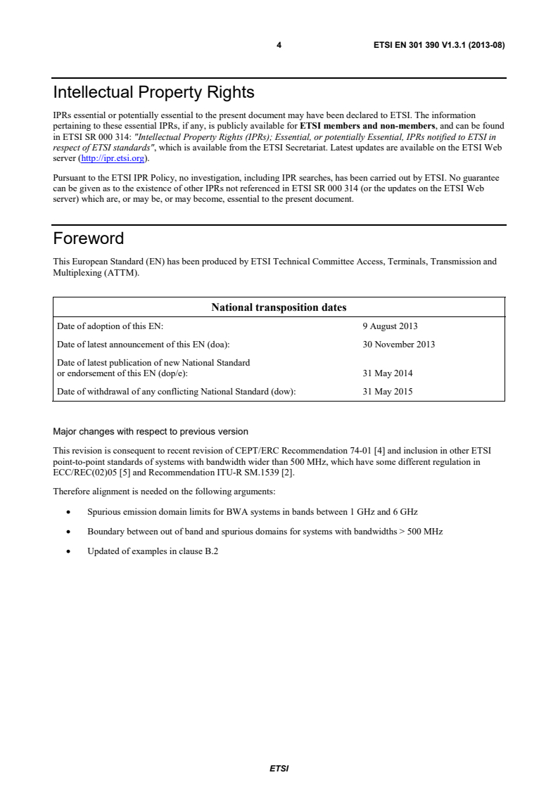 SIST EN 301 390 V1.3.1:2013 ETSI EN 301 390 V1.3.1 (2013-08) - Fixed Radio Systems; Point-to-point and Multipoint Systems; Unwanted emissions in the spurious domain and receiver immunity limits at equipment/antenna port of Digital Fixed Radio Systems - Page 4 preview