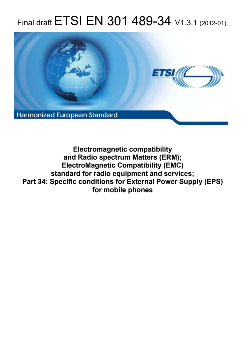 en_30148934v010301o - Electromagnetic compatibility and Radio spectrum Matters (ERM); ElectroMagnetic Compatibility (EMC) standard for radio equipment and services; Part 34: Specific conditions for External Power Supply (EPS) for mobile phones