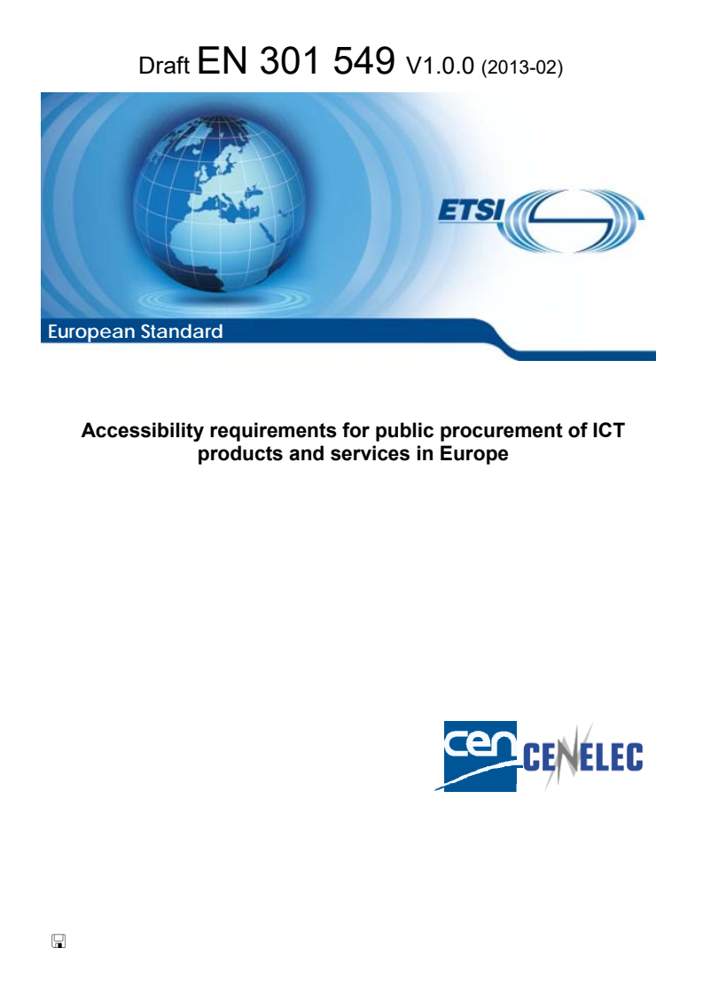 ETSI EN 301 549 V1.0.0 (2013-02) - Accessibility requirements for public procurement of ICT products and services in Europe