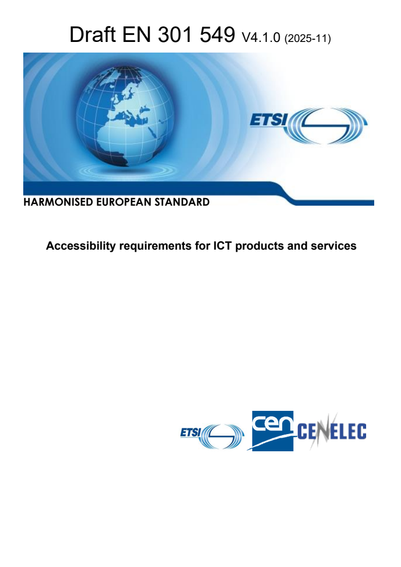 ETSI EN 301 549 V4.1.0 (2025-11) - Accessibility requirements for ICT products and services Version 4.1.1 EN 301549