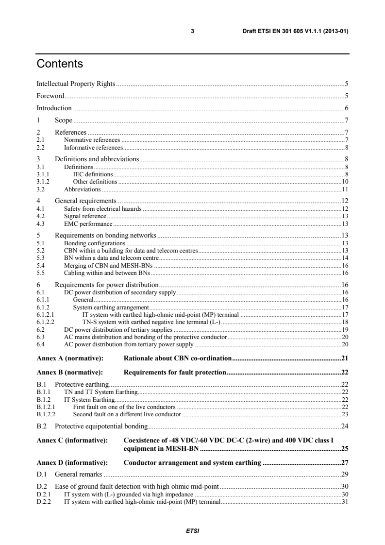 ETSI EN 301 605 V1.1.1 (2013-10) ETSI EN 301 605 V1.1.1 (2013-01) - Environmental Engineering (EE); Earthing and bonding of 400 VDC data and telecom (ICT) equipment - Page 3 preview